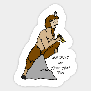 All Hail the Great God Pan Sticker